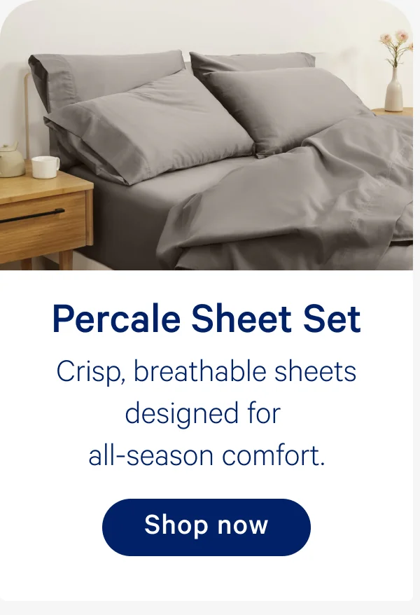 Percale Sheet Set; Crisp, breathable sheets designed for all-season comfort.