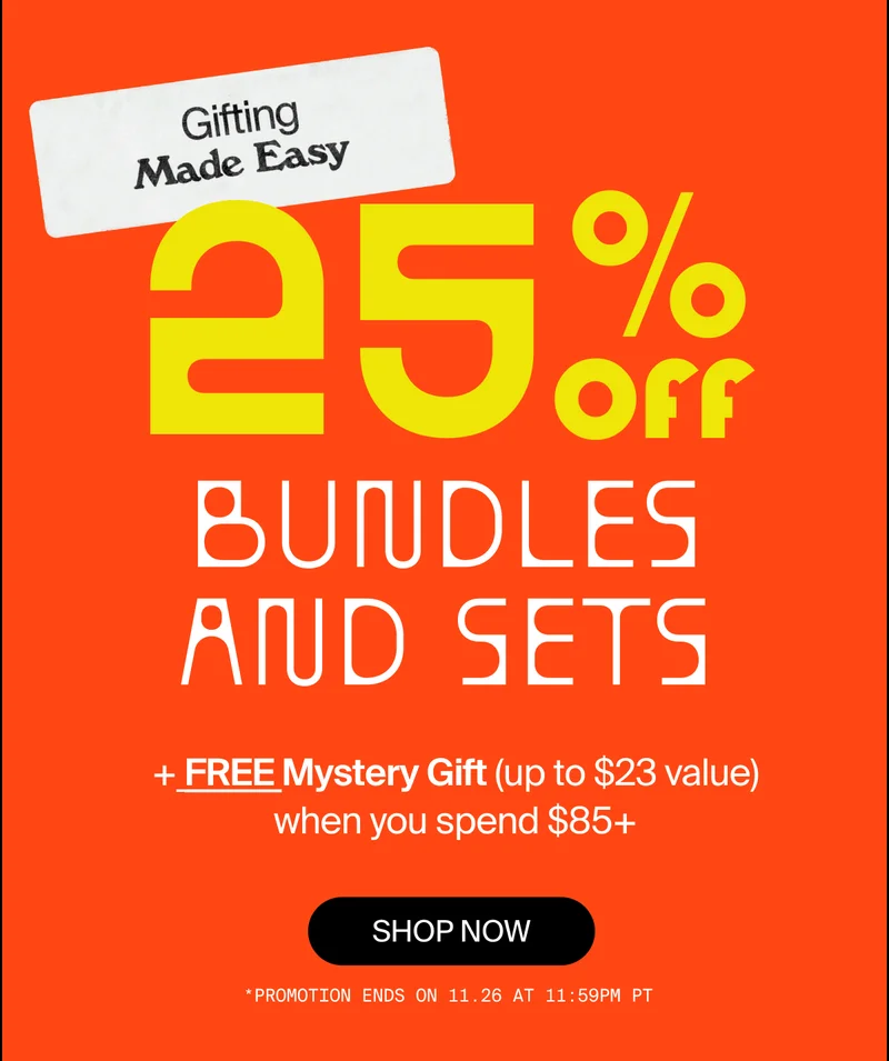 Gifting Made Easy 25% Off