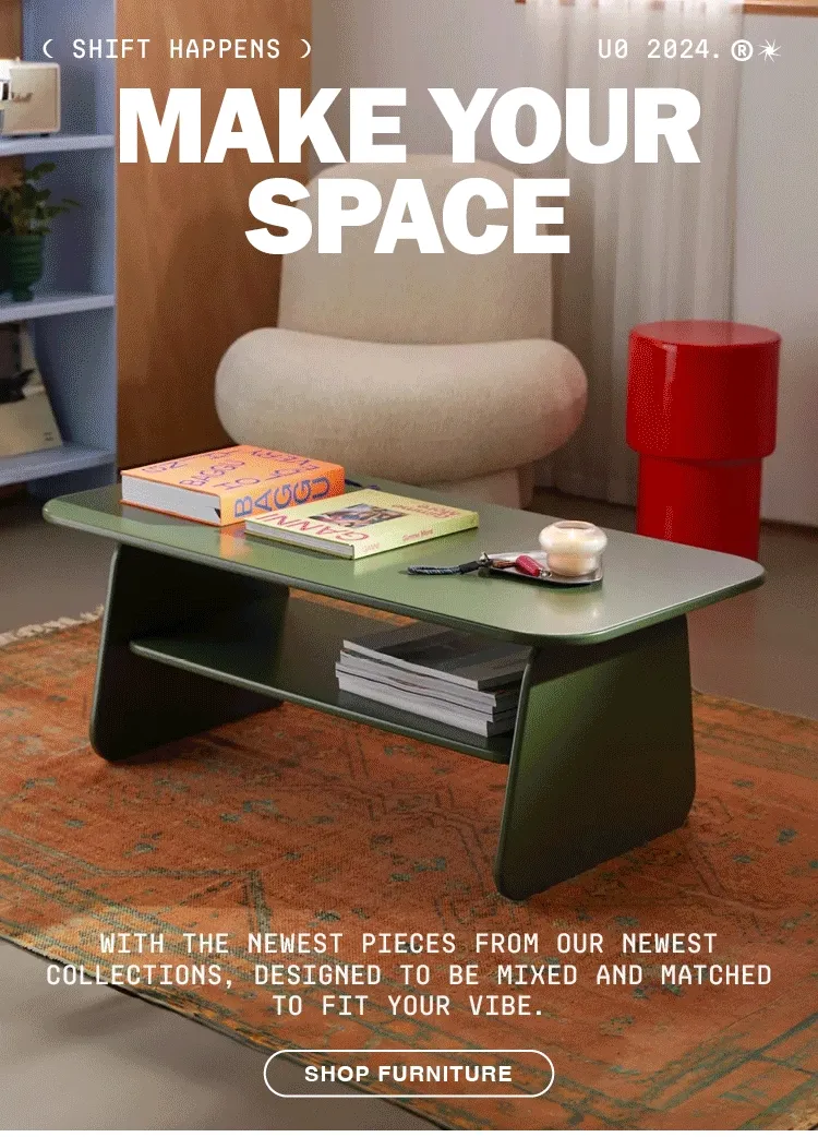 MAKE YOUR SPACE