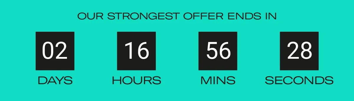 Our strongest offer ends in