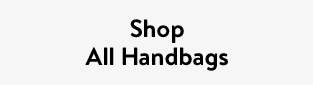 Shop All Handbags