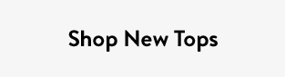 Shop New Tops