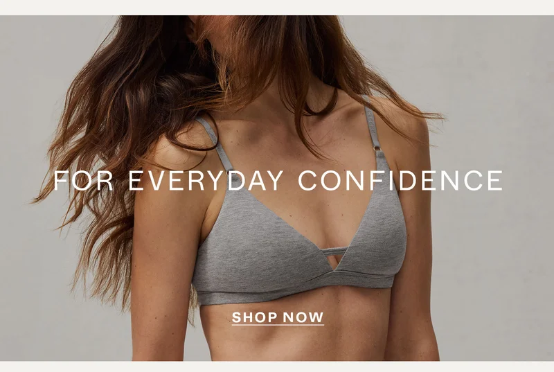 For Everyday Confidence