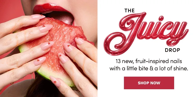 The Juicy Drop. Shop Now