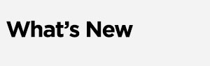 What's new