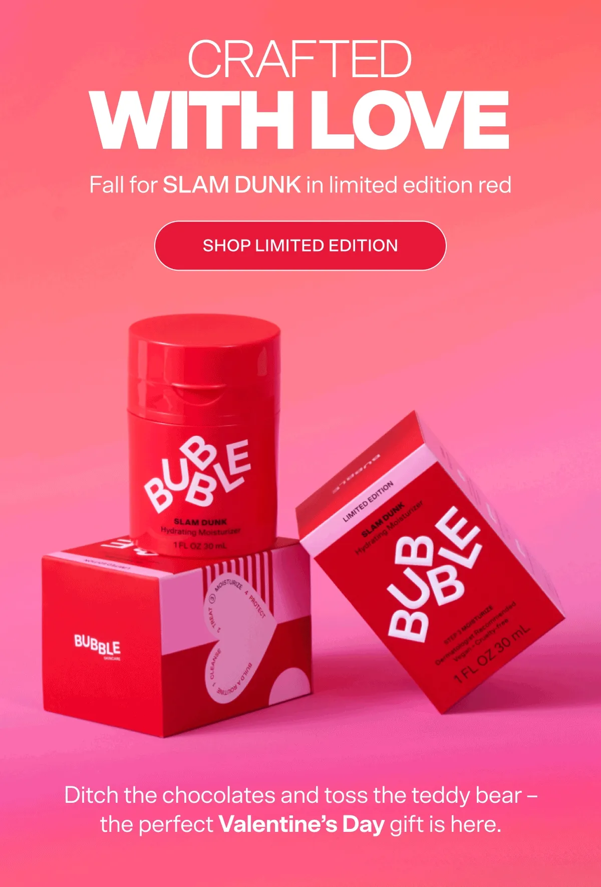 Crafted with Love Fall for SLAM DUNK in limited edition red. SHOP LIMITED EDITION  Ditch the chocolates and toss the teddy bear – the perfect Valentine’s Day gift is here.