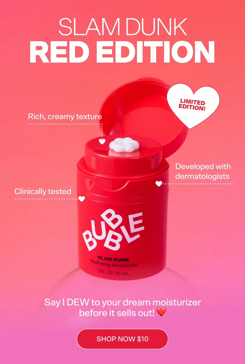 SLAM DUNK: RED EDITION [Shop now $18]   Rich, creamy texture Clinically tested Developed with dermatologists  Limited edition!   Say I DEW to your dream moisturizer before it sells out! ❤️