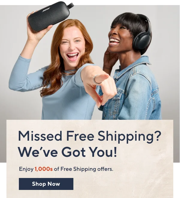 Missed Free Shipping? We've Got You!