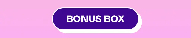 BONUS BOX