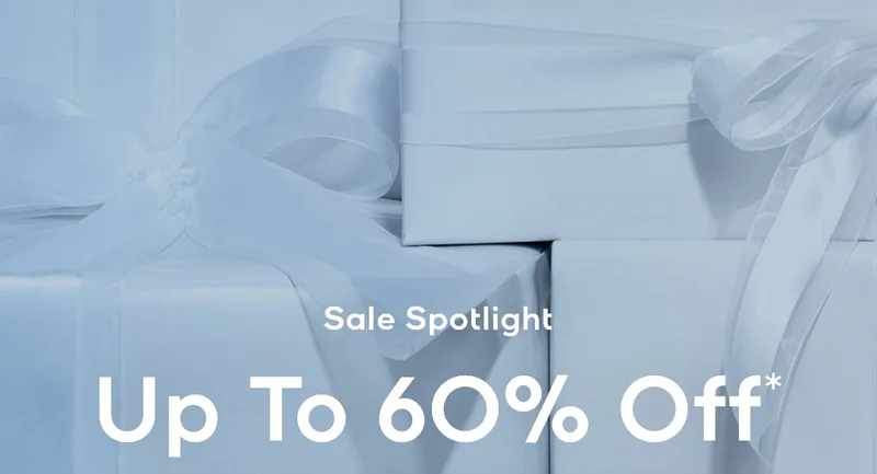 Sale Spotlight Up To 60% Off*