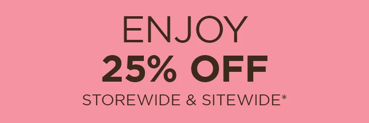 Enjoy 25% off
