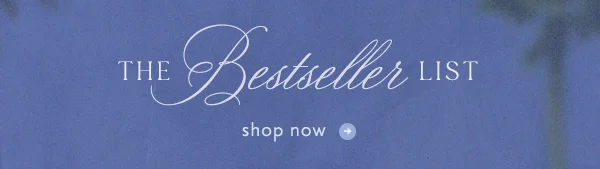 the bestseller list, shop now
