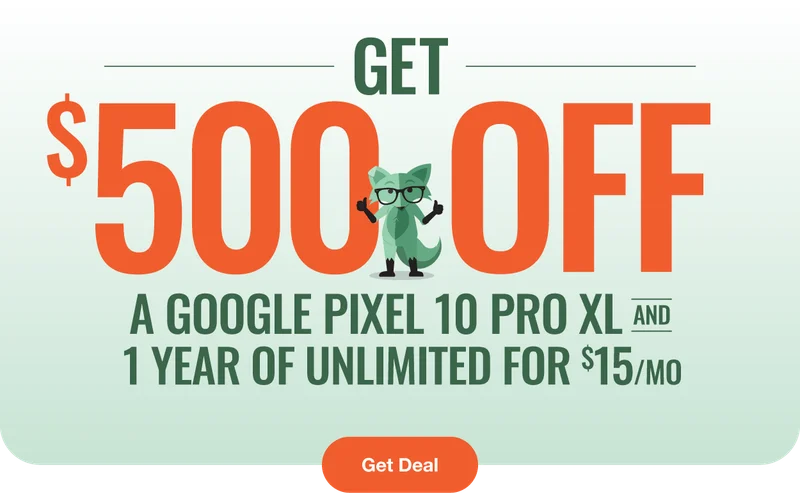 Get $500 off a Google Pixel 10 Pro XL and 1 Year of Unlimited for $15/mo