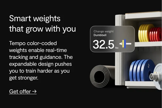 Smart weights that grow with you, Tempo color-coded weights enable real-time tracking and guidance. The expandable design pushes you to train harder as you get stronger. get offer.