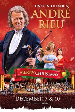 ANDRÉ RIEU’S 2025 CHRISTMAS CONCERT: MERRY CHRISTMAS