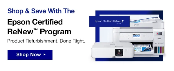 Shop and Save With The Epson Certified ReNew Program. Product Refurbishment. Done Right. Shop Now.