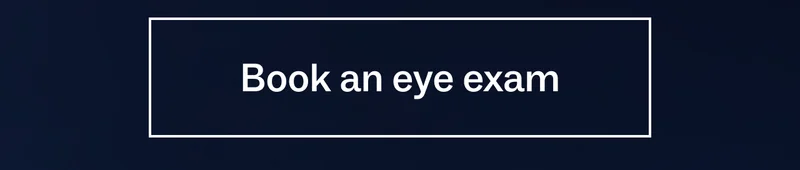 Book an eye exam Book an eye exam