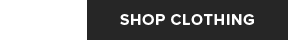 SHOP CLOTHING