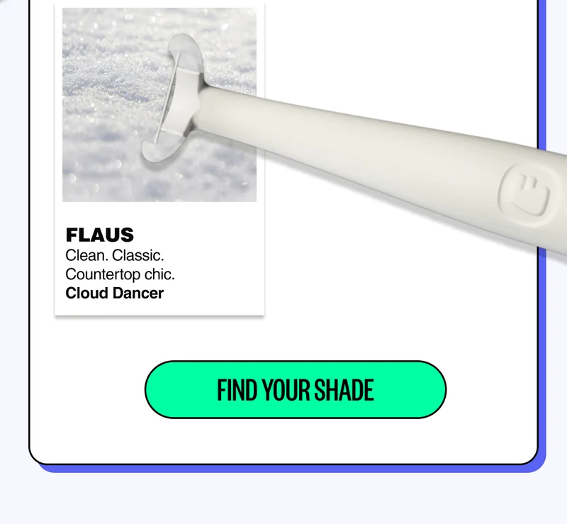 Flaus Clean. Classic. Countertop chic. Cloud Dancer | Find Your Shade