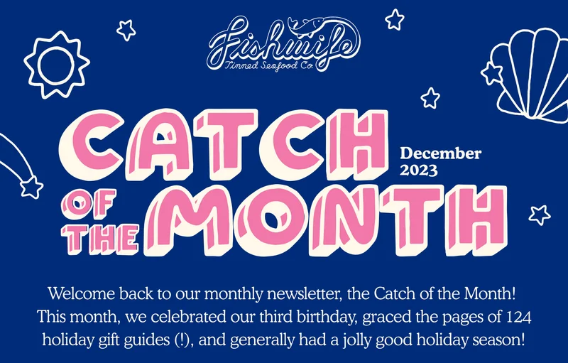CATCH OF THE MONTH