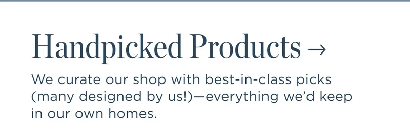 Handpicked Products