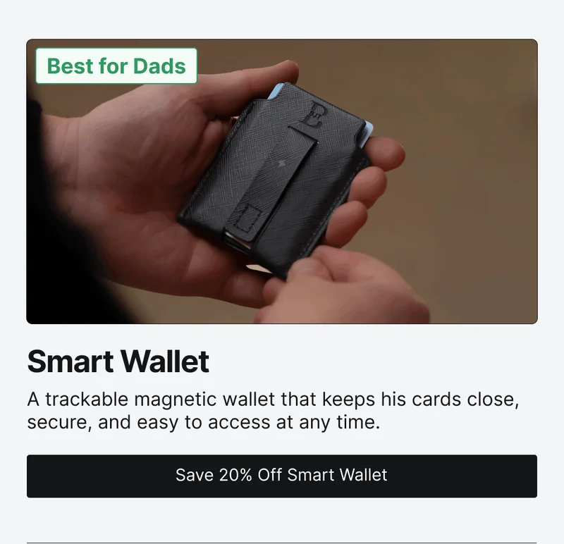Best for Dads Smart Wallet A trackable magnetic wallet that keeps his cards close, secure, and easy to access at any time.