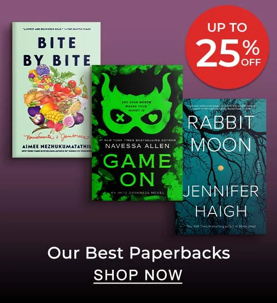Up to 25% Off Our Best Paperbacks - SHOP NOW