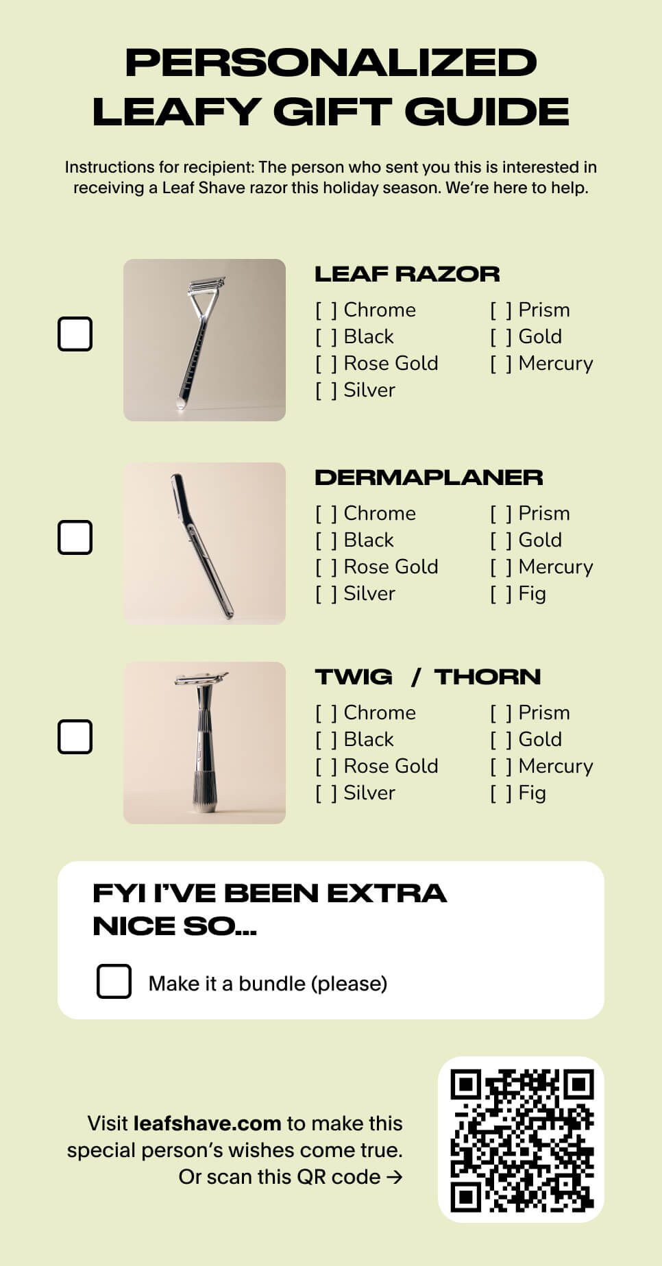A gift-guide to screenshot, fill out, and send in. If you need access email us at support at leaf shave dot com