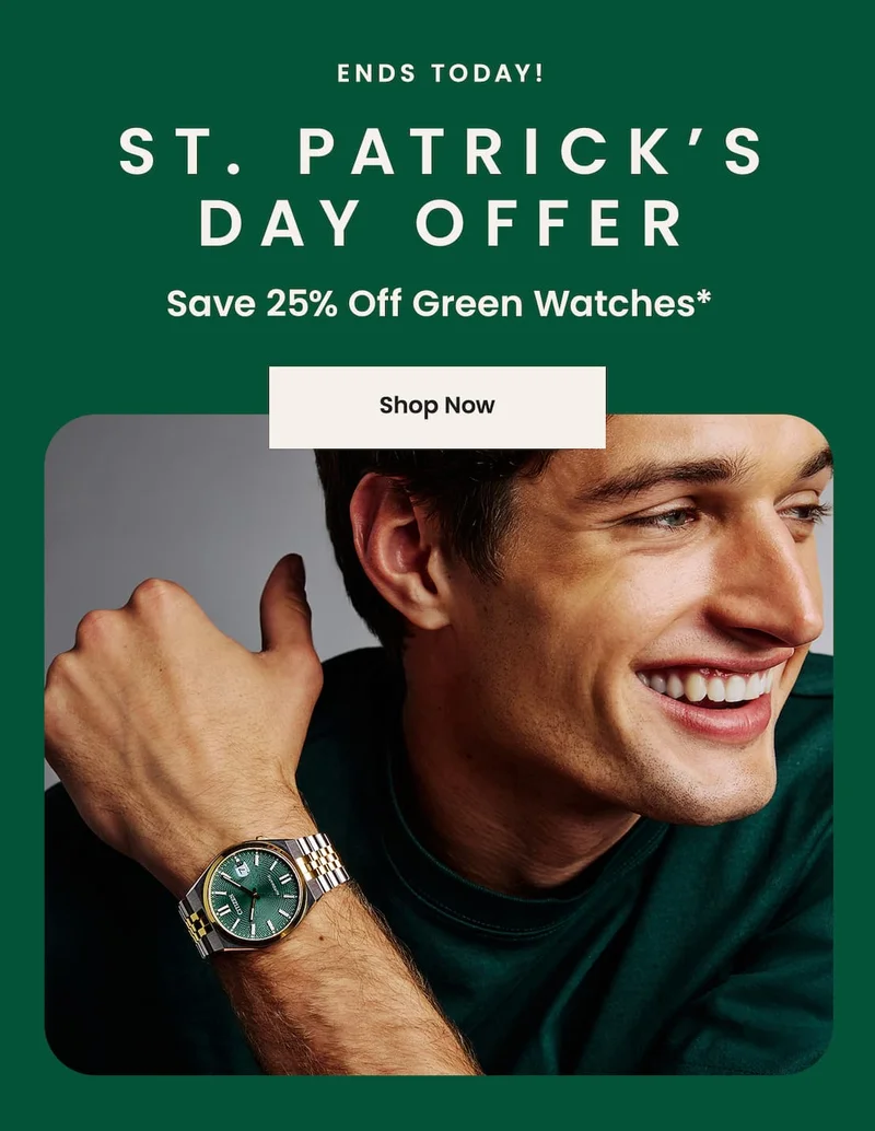 Ends Today! St. Patrick’s Day Offer — Save 25% Off Green Watches*