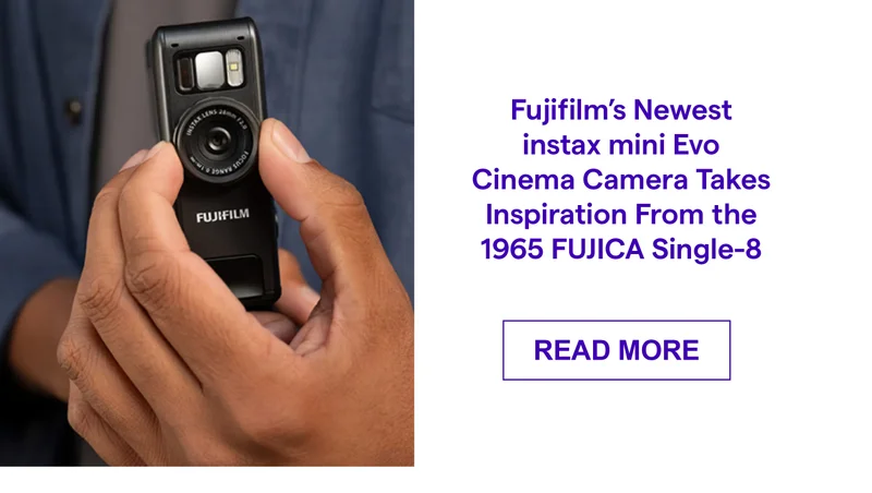 Fujifilm’s Newest instax mini Evo Cinema Camera Takes Inspiration From the 1965 FUJICA Single-8