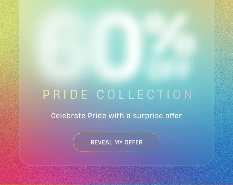 Pride Collection | Celebrate Pride with a surprise offer | Reveal My Offer