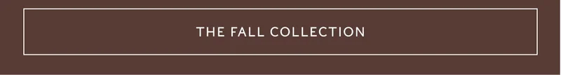 the fall collection