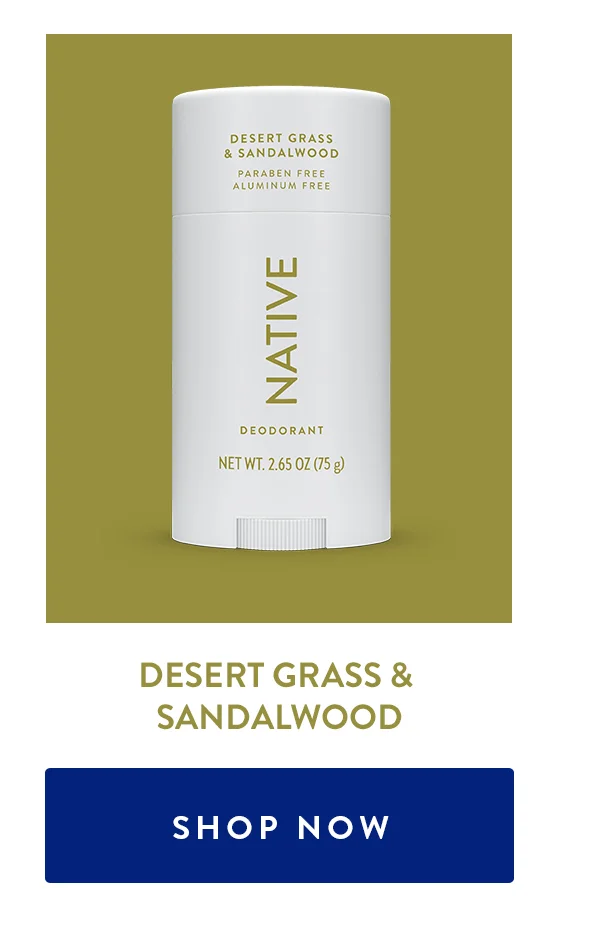 DESERT GRASS & SANDALWOOD | SHOP NOW