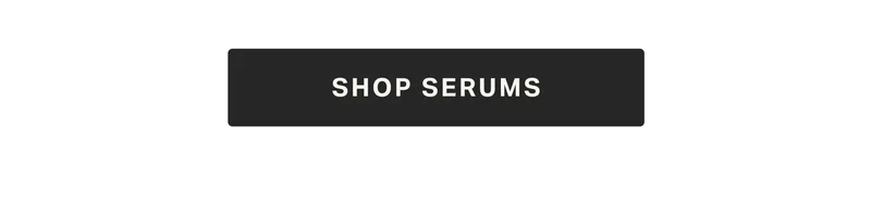 SHOP SERUMS
