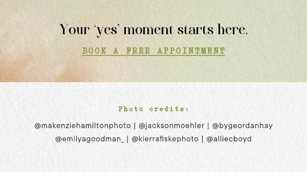 your 'yes' moment starts here. book a free appointment
