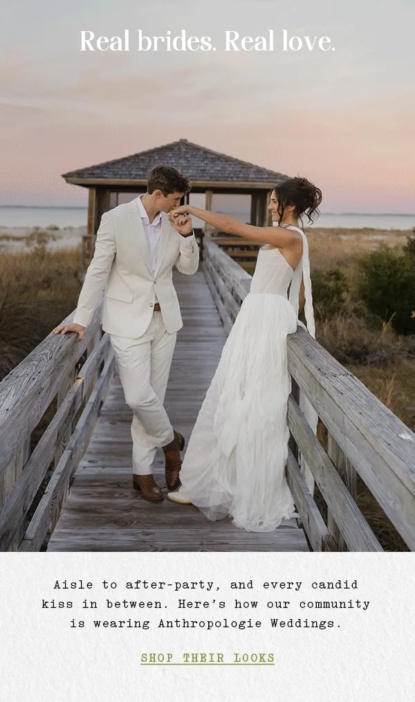 real brides. real love. shop their looks