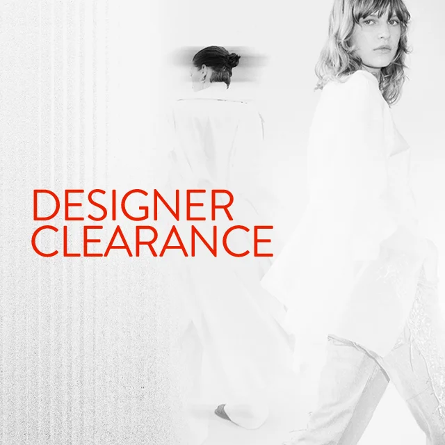 Designer Clearance.