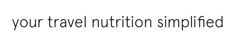 your travel nutrition simplified