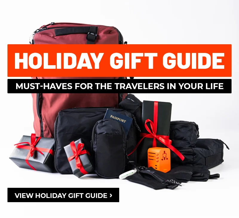 Holiday Gift Guide. Must-haves for the travelers in your life. View Guide >