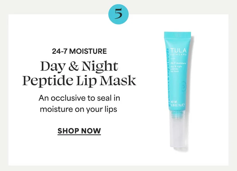5. 24-7 MOISTURE Day & Night Peptide Lip Mask. An occlusive to seal in moisture on your lips -- SHOP NOW