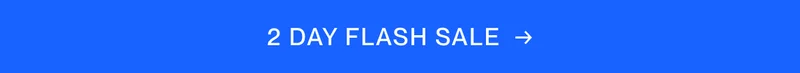 2 Day Flash Sale