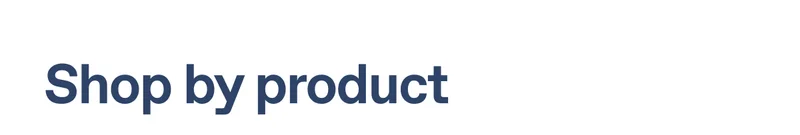 Shop by product