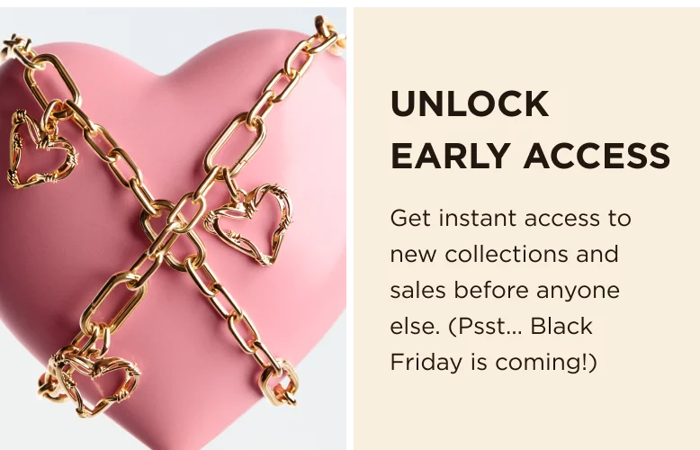 Unlock early access