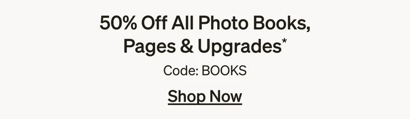 50% Off All Photo Books, Pages & Upgrades