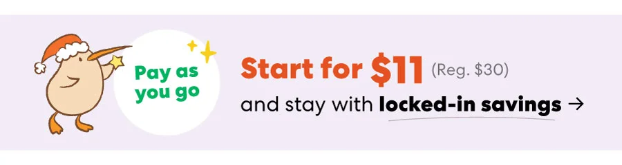 Start for $11