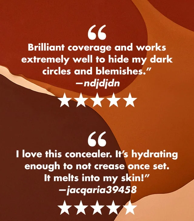 ''Brilliant coverage and works extremely well to hide my dark circles and blemishes''