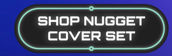 Shop Nugget Cover Set