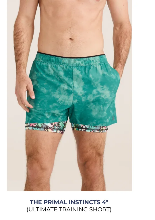 Ultimate Training Short: The Primal Instincts 4"