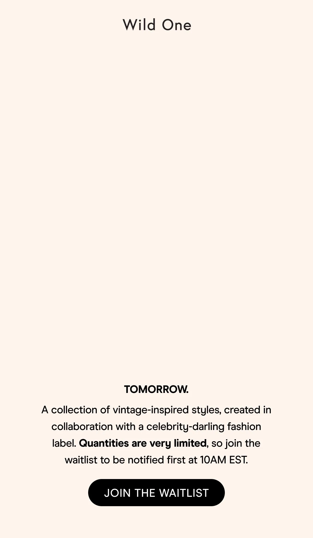 A new (very limited) collection launches tomorrow in collaboration with a celebrity-darling fashion label (hint: 🎀🍒🌴)  Sign up to be the first to know!