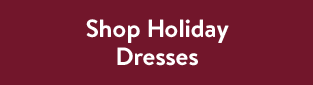 Shop Holiday Dresses